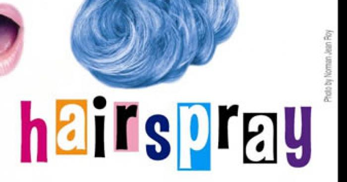 Hairspray : A Musical You Must See