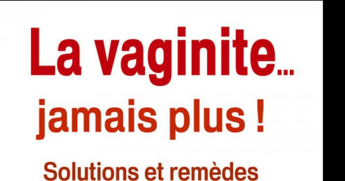 Une femme atteinte d'une vaginite fulgurante.